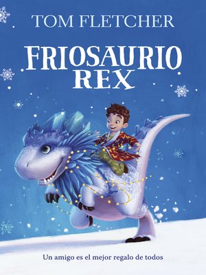 cover image of Friosaurio Rex